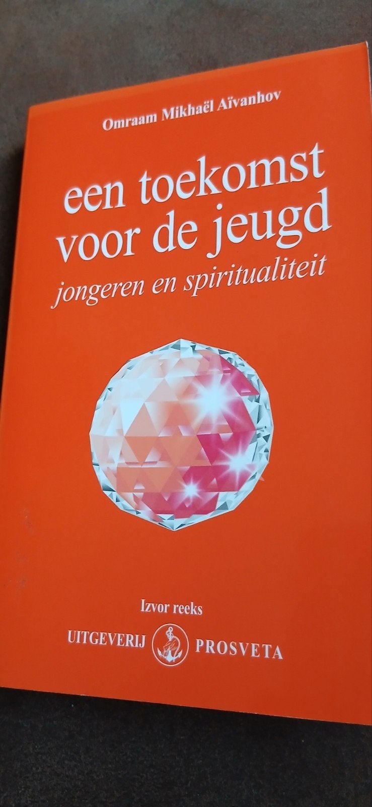 Omraam Mikhaël Aïvanhov - Een toekomst voor de jeugd, Boeken, Ophalen, Achtergrond en Informatie, Spiritualiteit algemeen, Omraam Mikhaël Aïvanhov