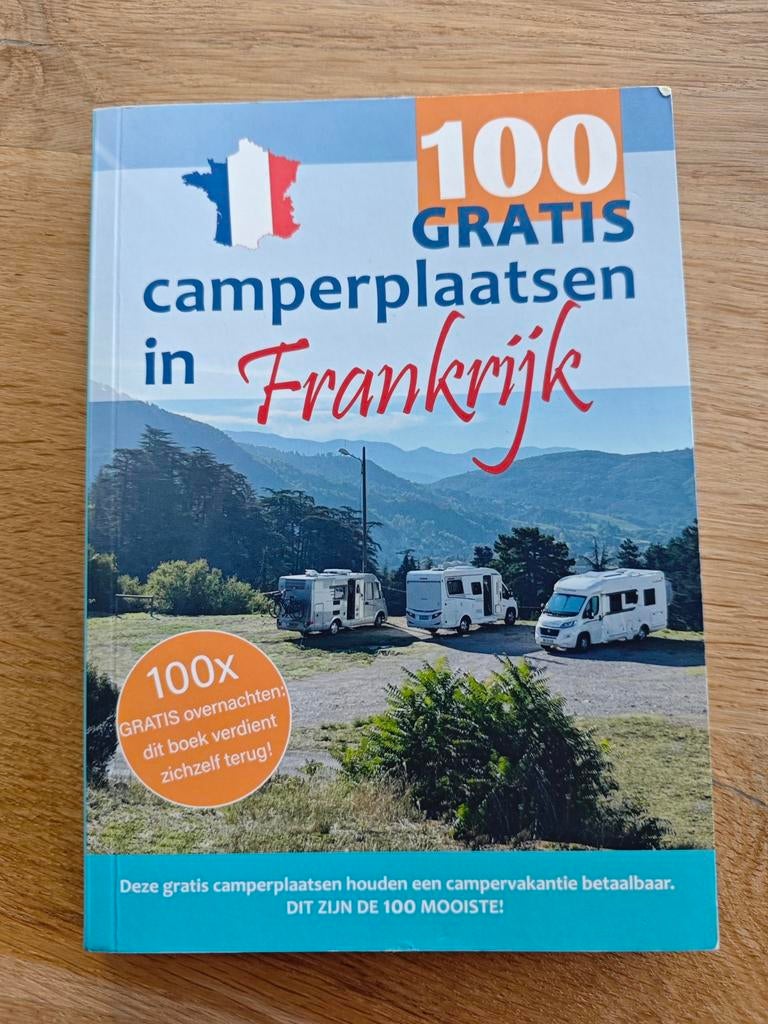 100 GRATIS camperplaatsen in Frankrijk - Reisgids, Budget, Europa, Ophalen of Verzenden, Zo goed als nieuw