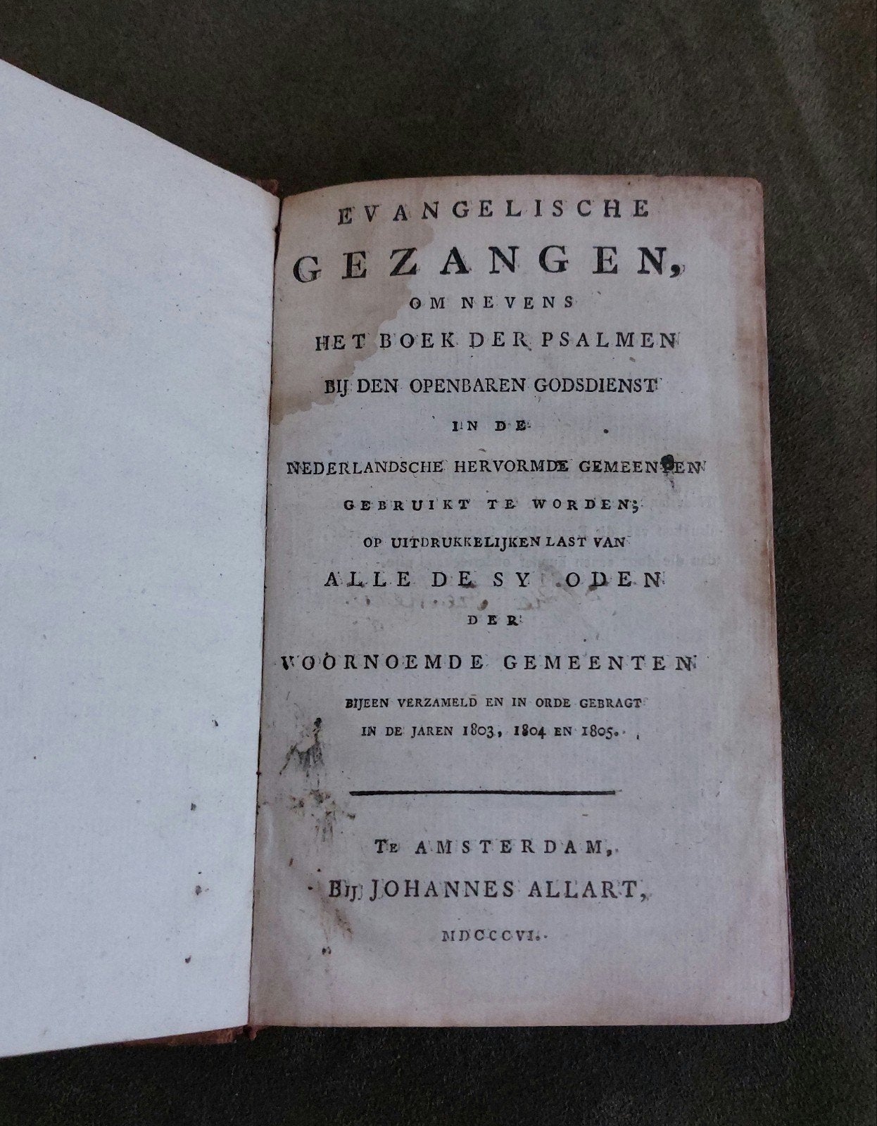 Evangelische gezangen, leren band - 1e druk, jaartal 1806!, Ophalen of Verzenden