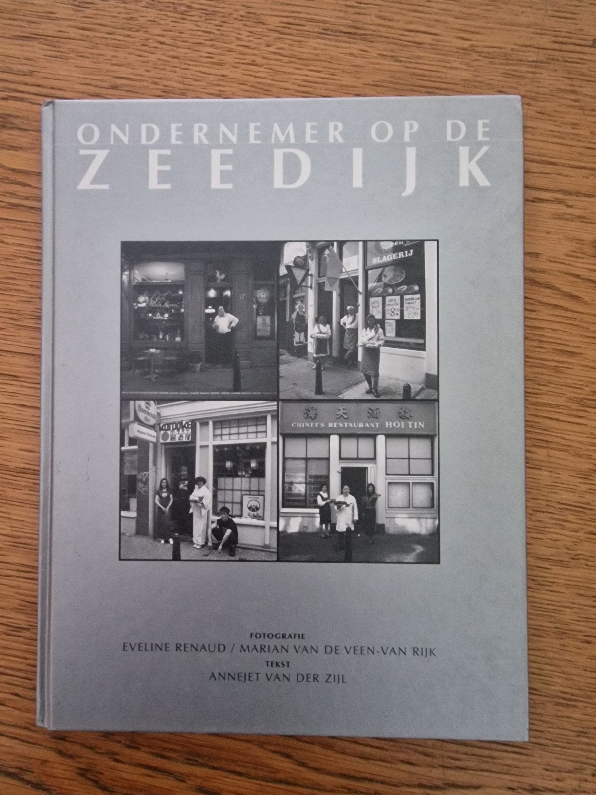 Ondernemer op de Zeedijk - Fotoboek Amsterdam, Ophalen of Verzenden, Zo goed als nieuw, Fotografie algemeen
