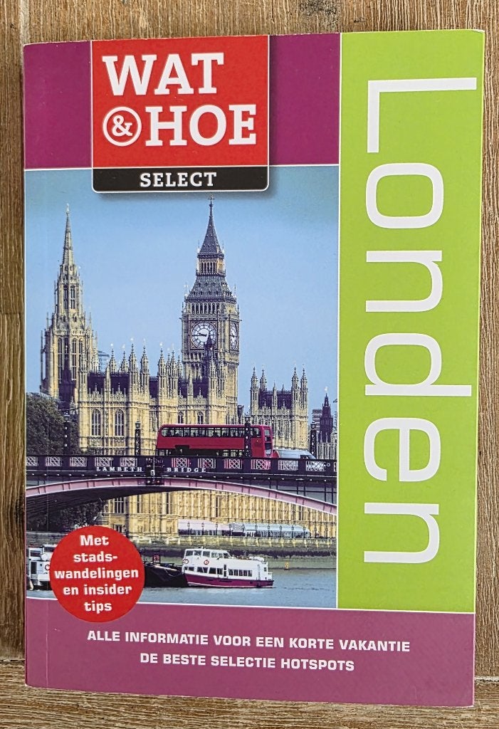 Wat en Hoe Londen  / London, Overige merken, Europa, Ophalen of Verzenden, Zo goed als nieuw