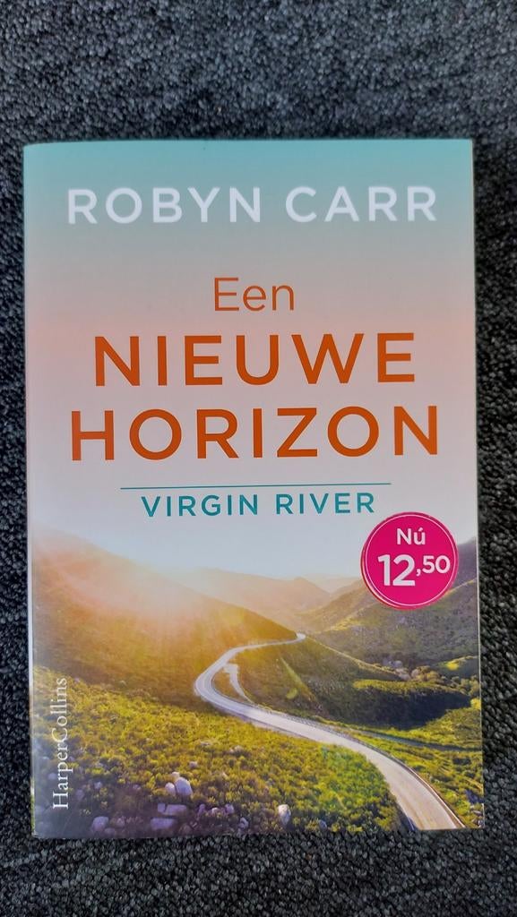 Robyn Carr - Een Nieuwe Horizon (Virgin River), Ophalen of Verzenden, Zo goed als nieuw, Robyn Carr, Nederland