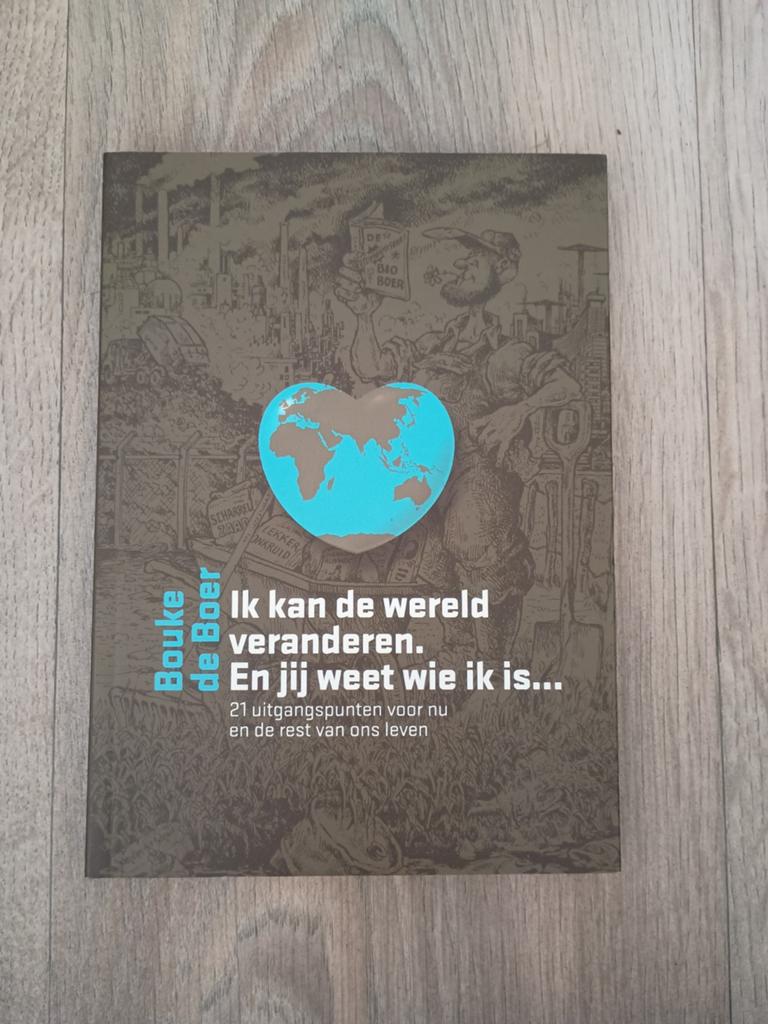 Ik kan de wereld veranderen. En jij weet wie ik is..., Boeken, Ophalen of Verzenden, Zo goed als nieuw, Persoonlijkheidsleer, Bouke de Boer