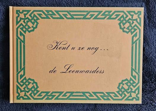 H.W. Keikes - Kent u ze nog..... de Leeuwarders, Ophalen of Verzenden, 20e eeuw of later, Gelezen, H.W. Keikes