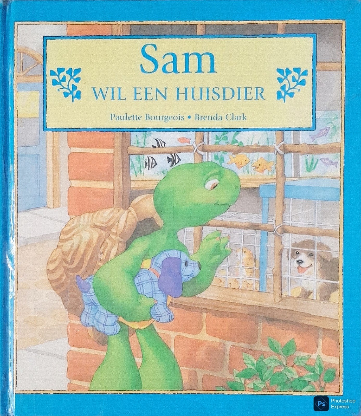 Sam Wil Een Huisdier, Fictie algemeen, Jongen of Meisje, Paulette Bourgeois • Brenda Clark., Ophalen of Verzenden