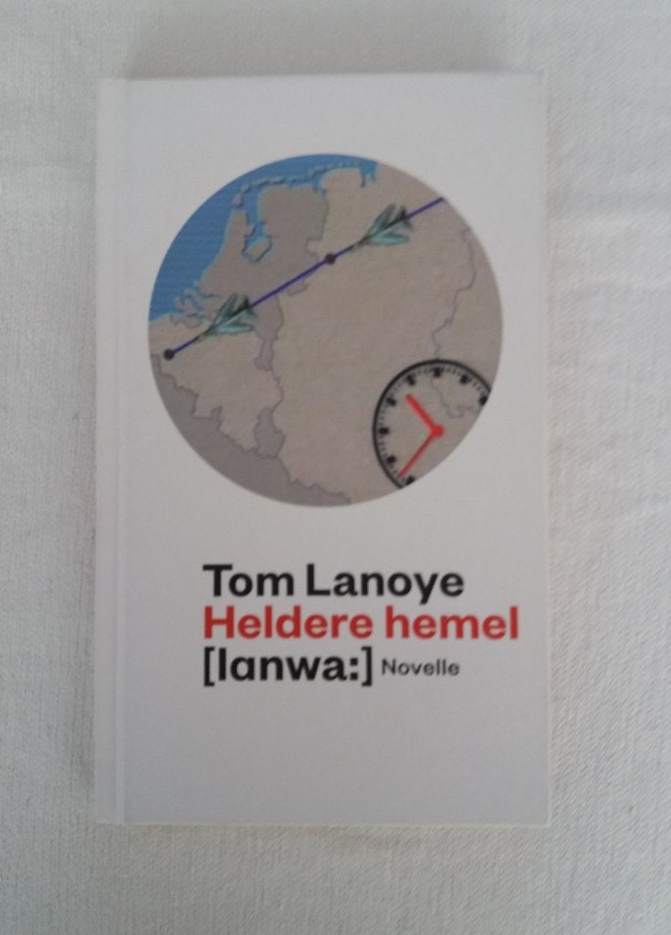 Tom lanoye - heldere hemel literaire roman, Ophalen of Verzenden, Gelezen