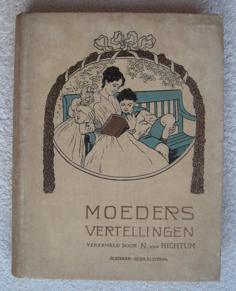 N. van Hichtum - Moeders Vertellingen (uit 1911), Antiek en Kunst, Ophalen of Verzenden