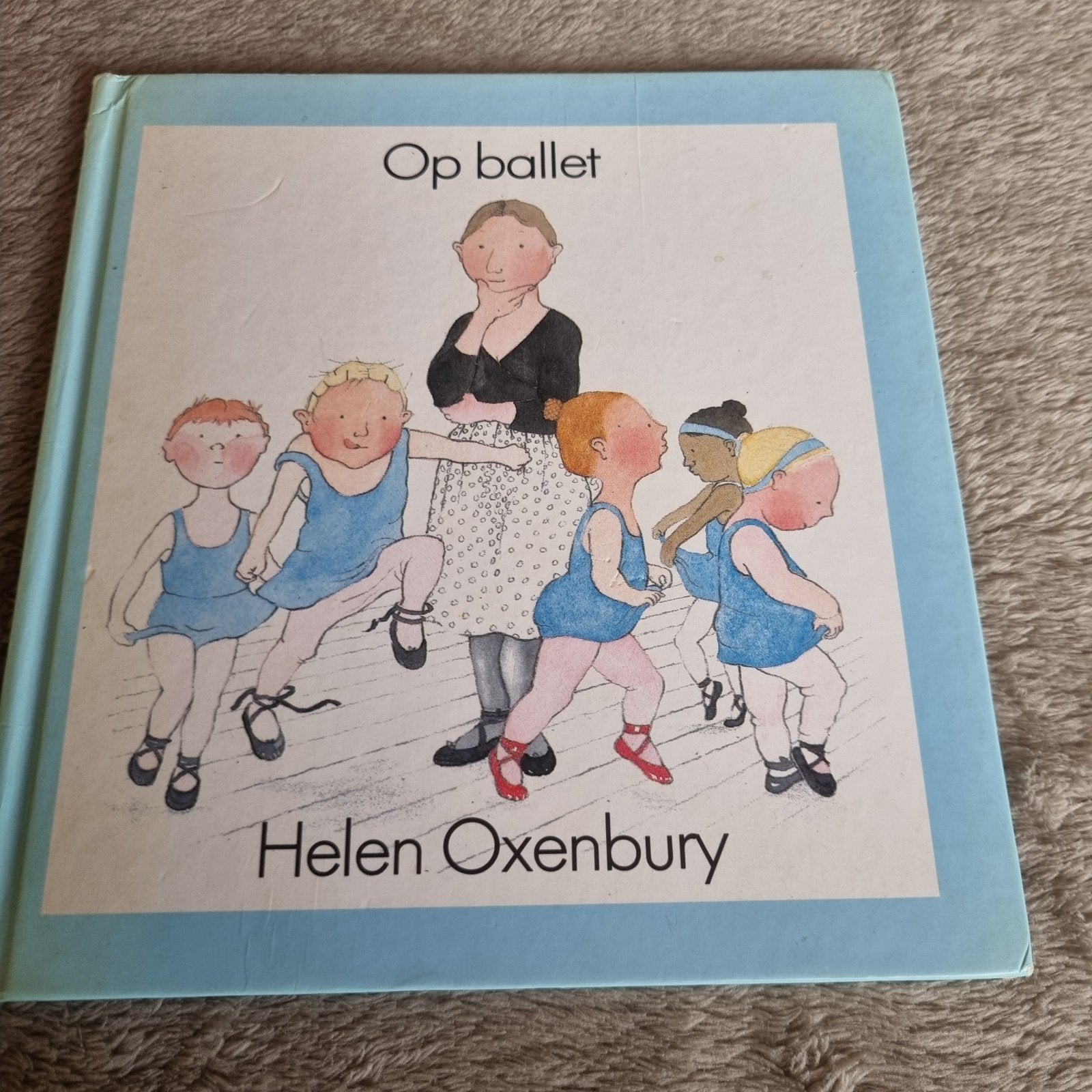 Op ballet - Eerste prentenboekjes - Helen Oxenbury, Boeken, Gelezen, Fictie algemeen, Jongen of Meisje, Ophalen of Verzenden