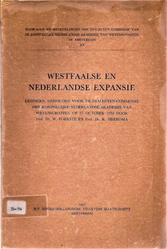 Westfaalse en Nederlandse Expansie  Lezingen Dialect Commiss, Ophalen of Verzenden, Gelezen