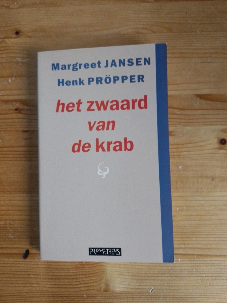 Het zwaard van de krab   Margreet Jansen   Henk Pröpper, Ophalen of Verzenden, Zo goed als nieuw, Nederland, Margreet Jansen     Bert Pröpper