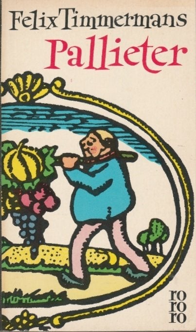 Felix Timmermans: "Pallieter"(Vert in het Duits), Boeken, Ophalen of Verzenden, Zo goed als nieuw, Felix Timmermans