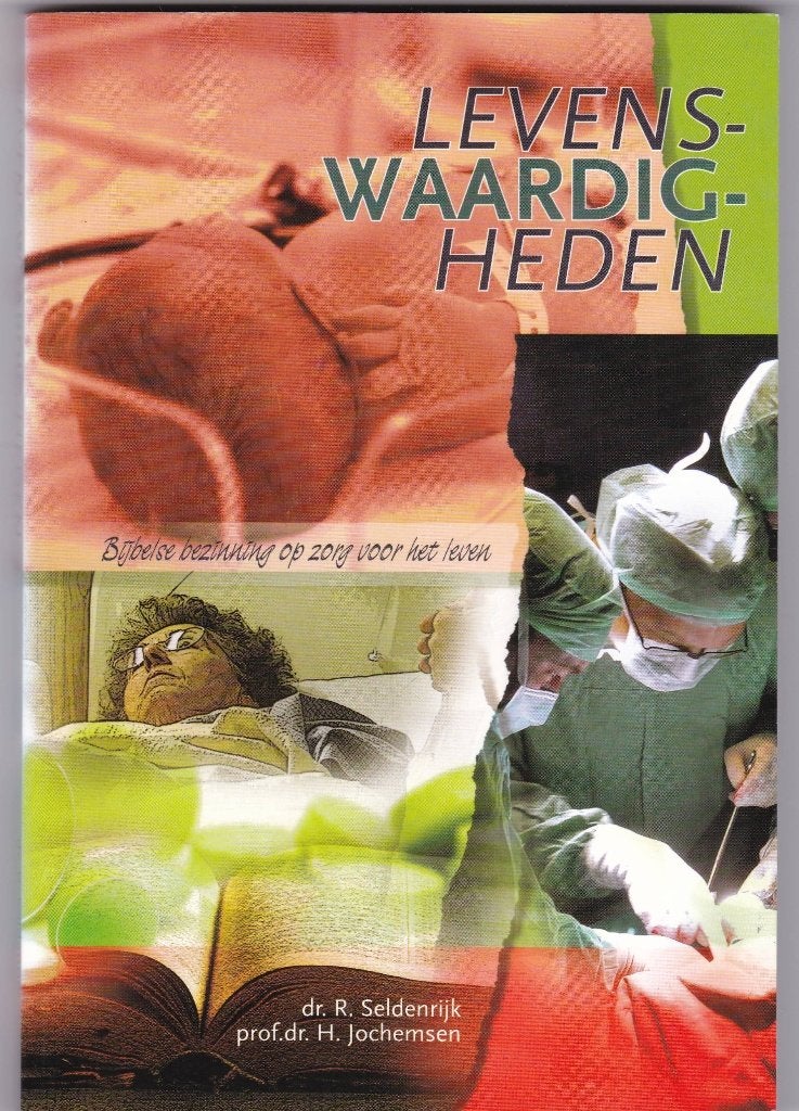 Seldenrijk, dr. R. / Jochemsen, dr.H. - Levens-waardig-heden, Boeken, Ophalen of Verzenden, Nieuw, Seldenrijk, dr. R. / Jochemsen, dr.H.