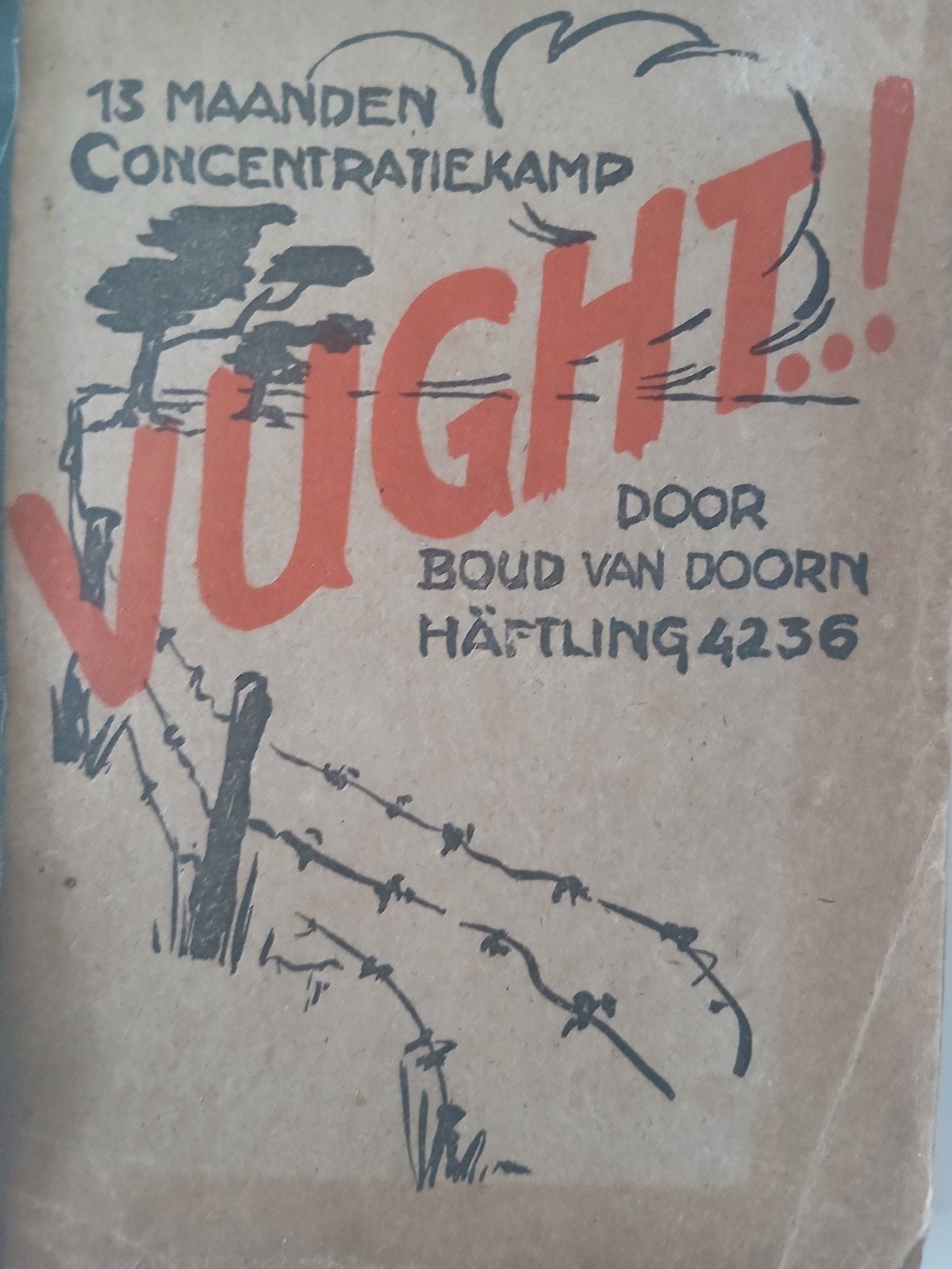ALLEEN OPHALEN/13 maanden concentratiekamp Vught..!", Ophalen, Landmacht, Nederland, Boek of Tijdschrift