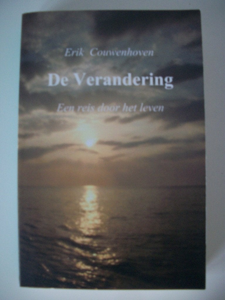De Verandering - Erik Kouwenhoven - zgan, Boeken, Erik Kouwenhoven, Ophalen of Verzenden, Zo goed als nieuw, Spiritualiteit algemeen