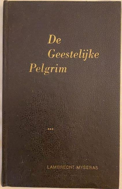 Lambrecht Myseras: De geestelijk pelgrim, Boeken, Ophalen of Verzenden, Gelezen, Christendom | Protestants
