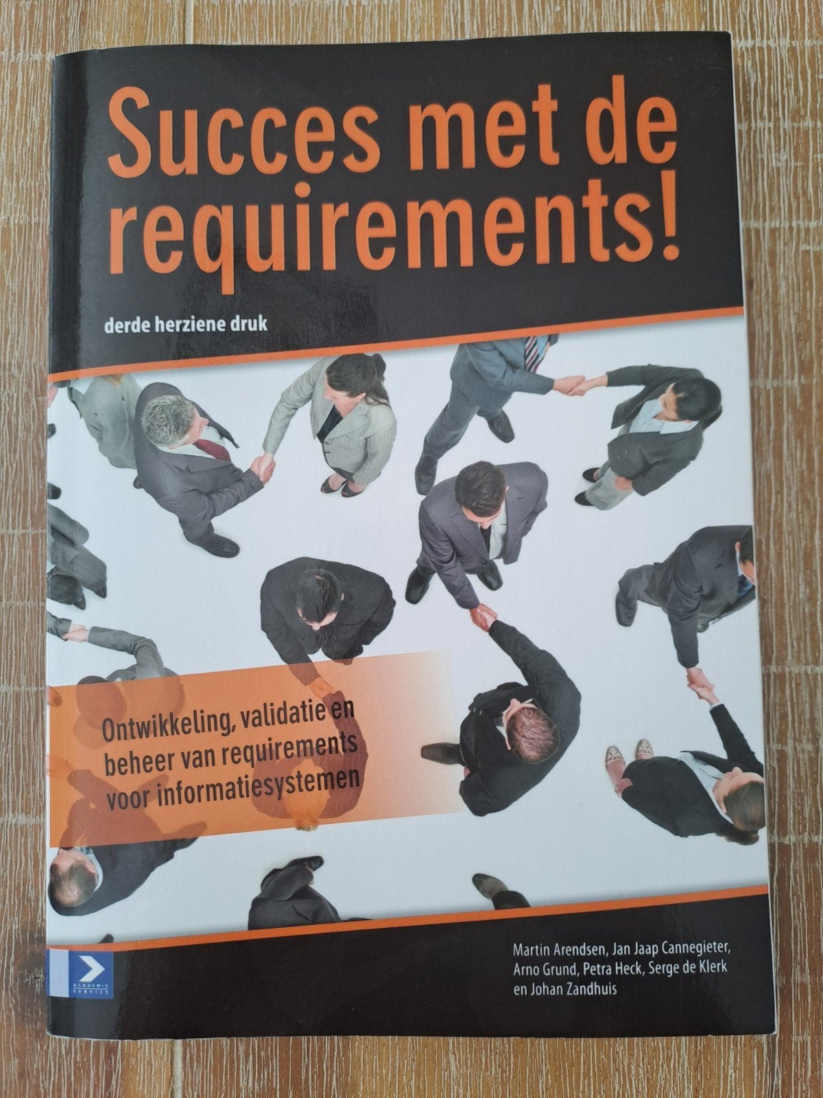 Succes met requirements, Ophalen of Verzenden, Zo goed als nieuw, Serge de Klerk; Arno Grund; Martin Arendsen; Johan Zandhuis; ...