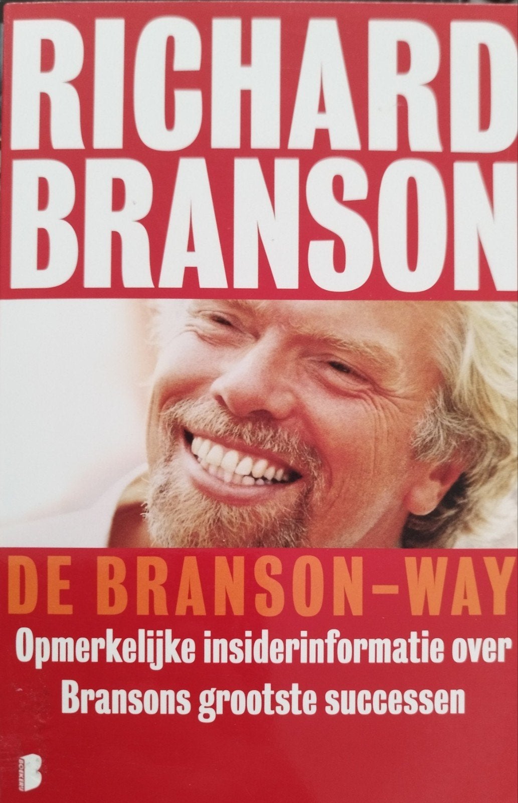 Richard Branson - De Branson-Way, Ophalen of Verzenden, Nieuw, Richard Branson, Overige