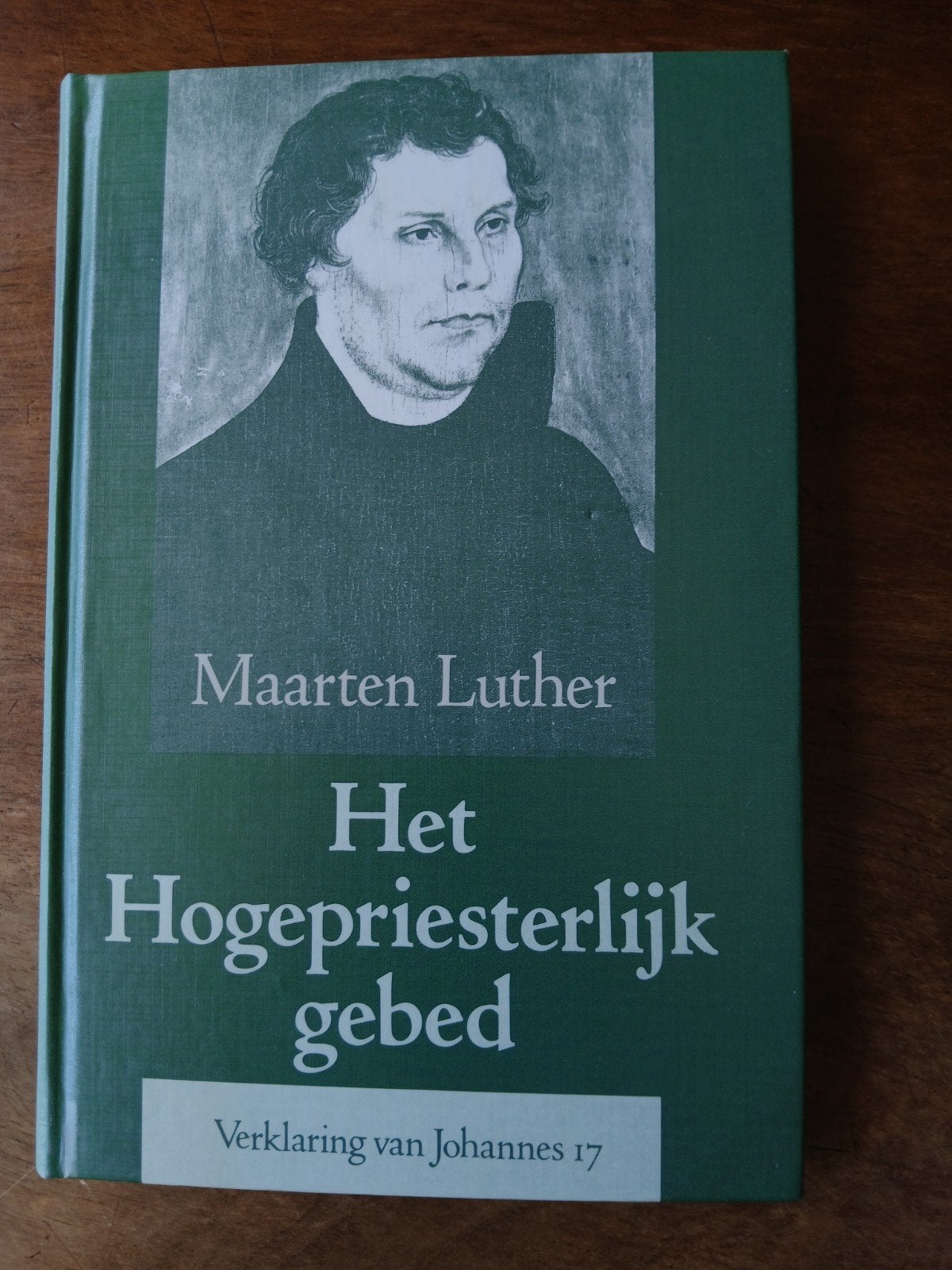 WD015 Maarten Luther - Het Hogepriesterlijk gebed, Boeken, Godsdienst en Theologie, Gelezen, Christendom | Protestants, Ophalen of Verzenden