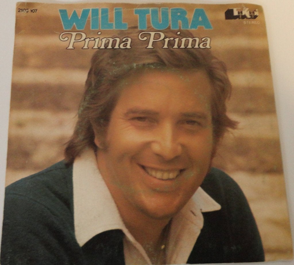 Will Tura > Prima Prima, Ophalen of Verzenden, Gebruikt, 7 inch, Nederlandstalig