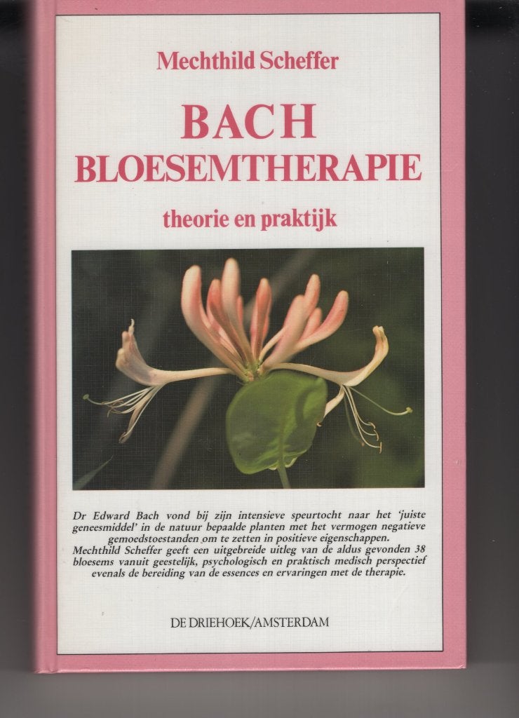 Bach bloesemtherapie Mechthild Scheffer, Ophalen of Verzenden, Zo goed als nieuw, Spiritualiteit algemeen, Overige typen