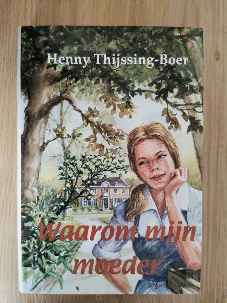478 .. Henny Thijssing-Boer - Waarom mijn moeder, Ophalen of Verzenden, Zo goed als nieuw