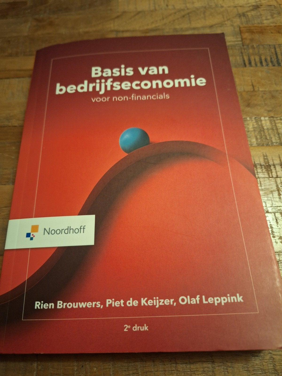 Basis van bedrijfseconomie voor non-financials, Ophalen of Verzenden, Piet de Keijzer; Rien Brouwers; Olaf Leppink, Management