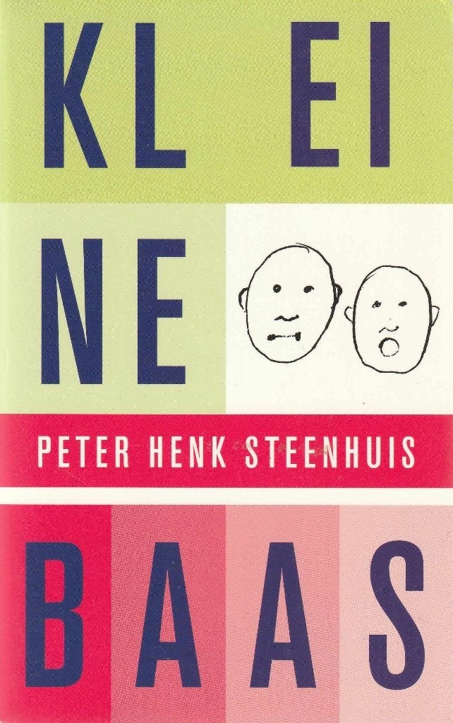 Kleine Baas - Peter Henk Steenhuis, Ophalen of Verzenden, Zo goed als nieuw, Opvoeding tot 6 jaar, Peter Henk Steenhuis