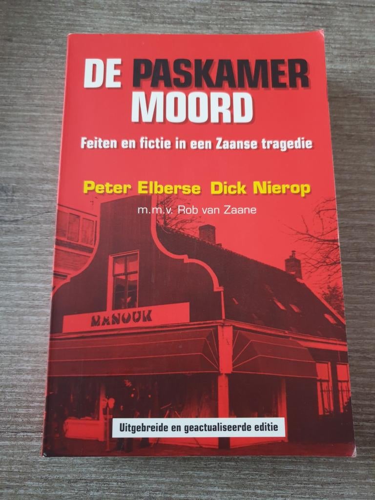 De Paskamermoord: Feiten en fictie in een Zaanse tragedie, Ophalen of Verzenden, Gelezen
