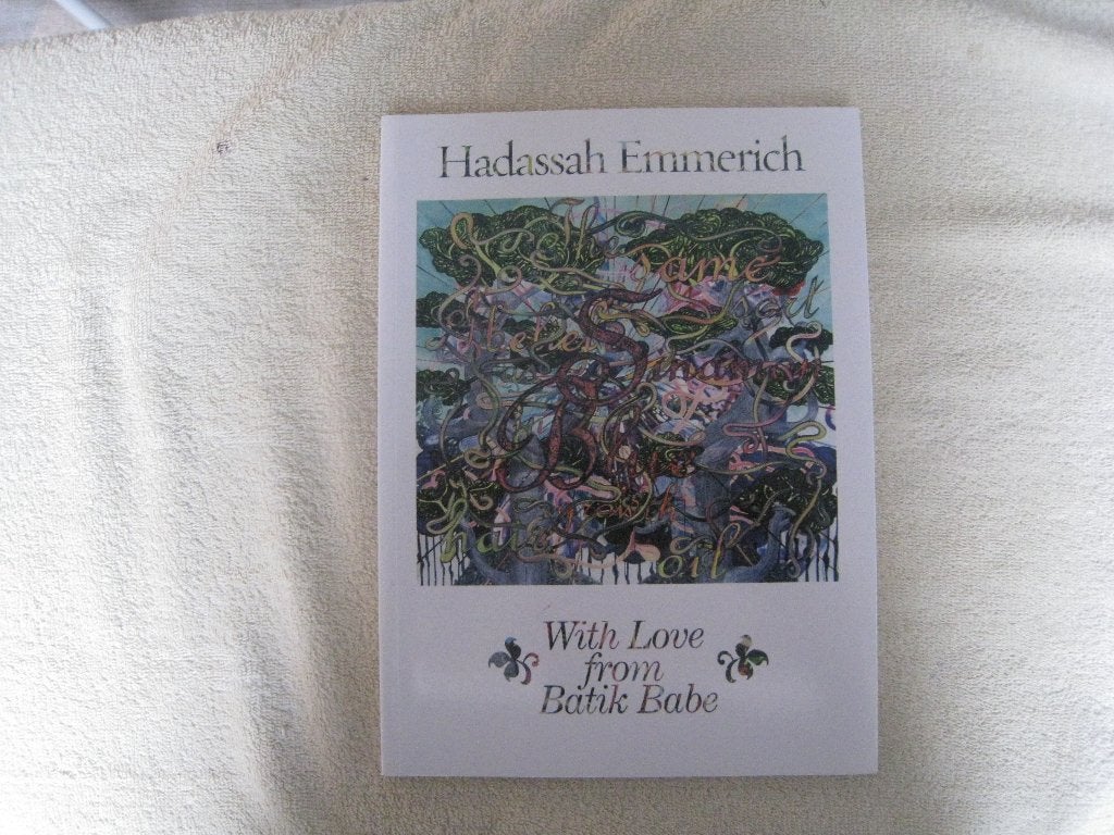 With love from Batik Babe: - by Hadassah Emmerich, Boeken, Ophalen of Verzenden, Zo goed als nieuw, Overige onderwerpen, R. Arkesteijn