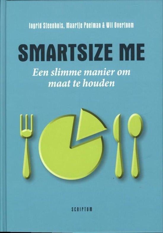 Smartsize me - Ingrid Steenhuis, Ophalen of Verzenden, Gelezen, Dieet en Voeding