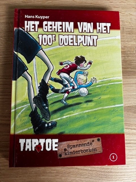 Het geheim van het 100e doelpunt, Ophalen of Verzenden, Gelezen, Hans Kuyper, Fictie