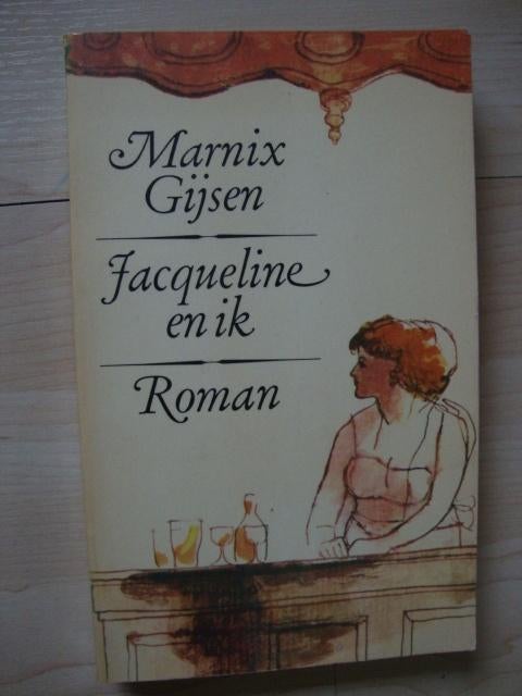 JACQUELINE EN IK door Marnix Gijsen, Ophalen of Verzenden, Gelezen