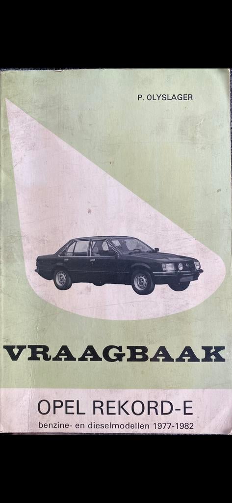Te koop vraagbaak Opel Rekord-e van P-Olyslager 1977/1982., Auto diversen, Ophalen of Verzenden