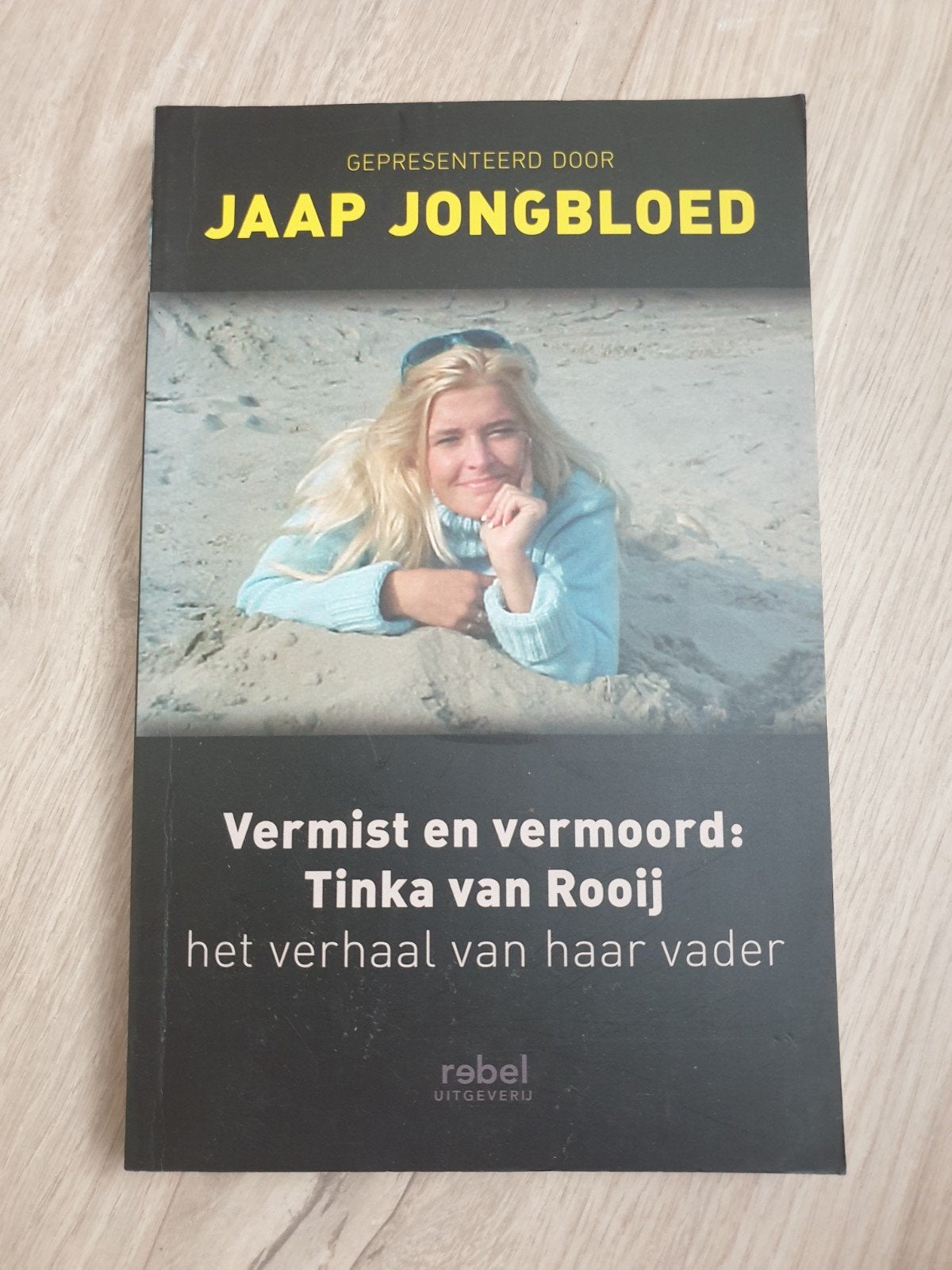 Vermist en vermoord: Tinka van Rooij door Jaap Jongbloed, Ophalen of Verzenden, Gelezen