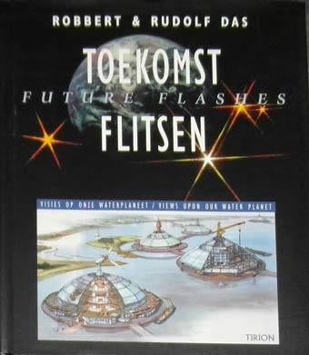 Toekomst flitsen - future flashes, Boeken, Ophalen of Verzenden, Nieuw