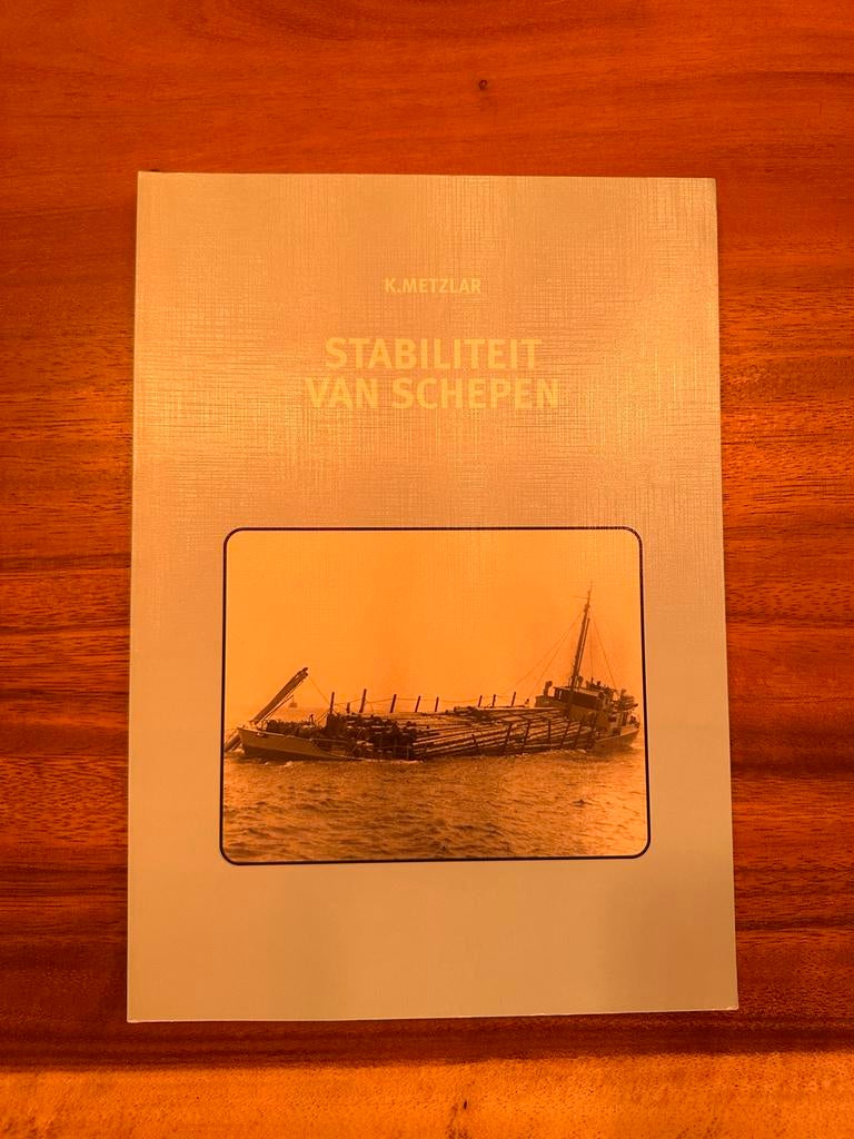 Stabiliteit van Schepen - K. Metzlar, Ophalen of Verzenden, Zo goed als nieuw, Overige onderwerpen