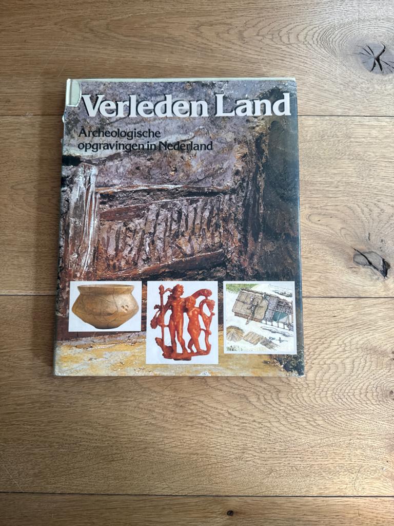 Verleden Land: Archeologische opgravingen in Nederland, Ophalen of Verzenden, 20e eeuw of later, Gelezen