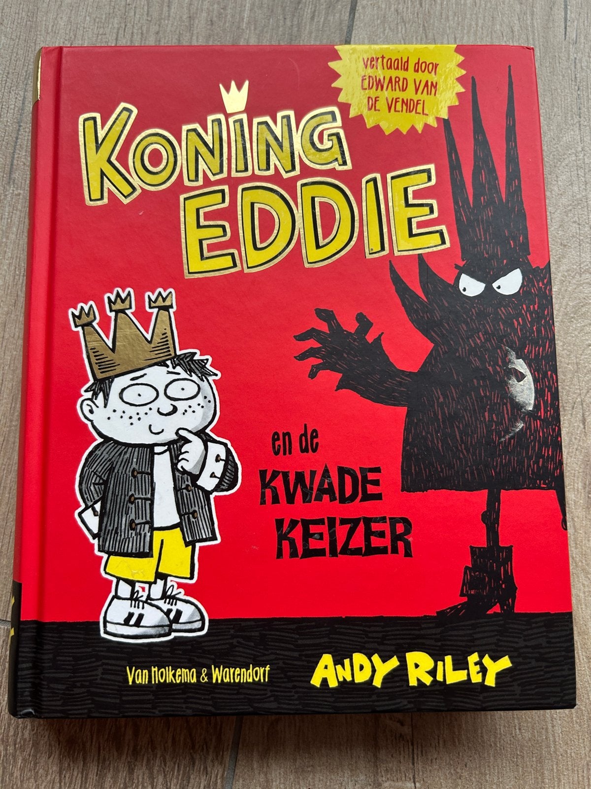 Koning Eddie en de Kwade Keizer - Andy Riley (Kinderboek), Boeken, Ophalen of Verzenden, Zo goed als nieuw