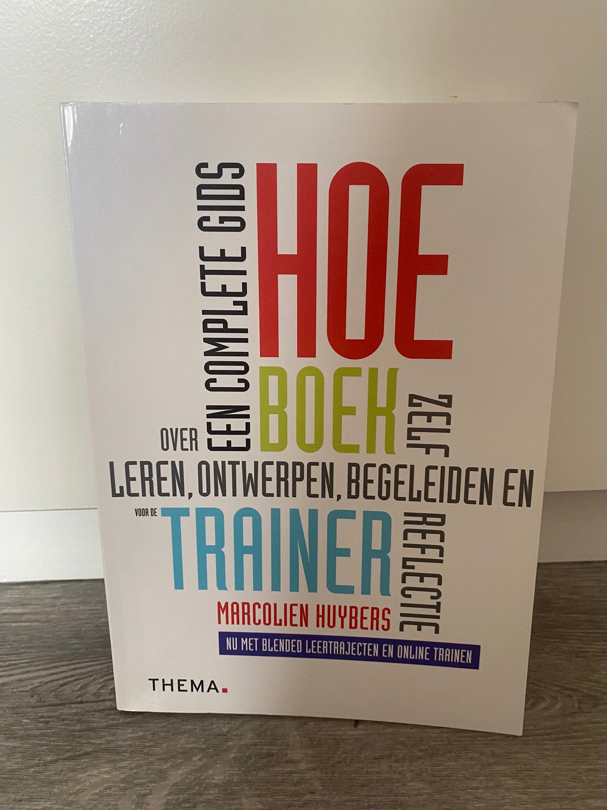 Hoe boek voor de trainer, Verzenden, Gelezen, Marcolien Huybers