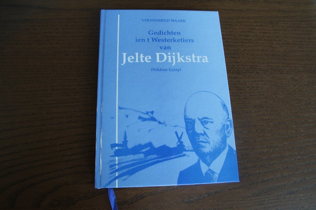 Gedichten ien t Westerketiers Jelte Dijkstra, Ophalen of Verzenden, Zo goed als nieuw