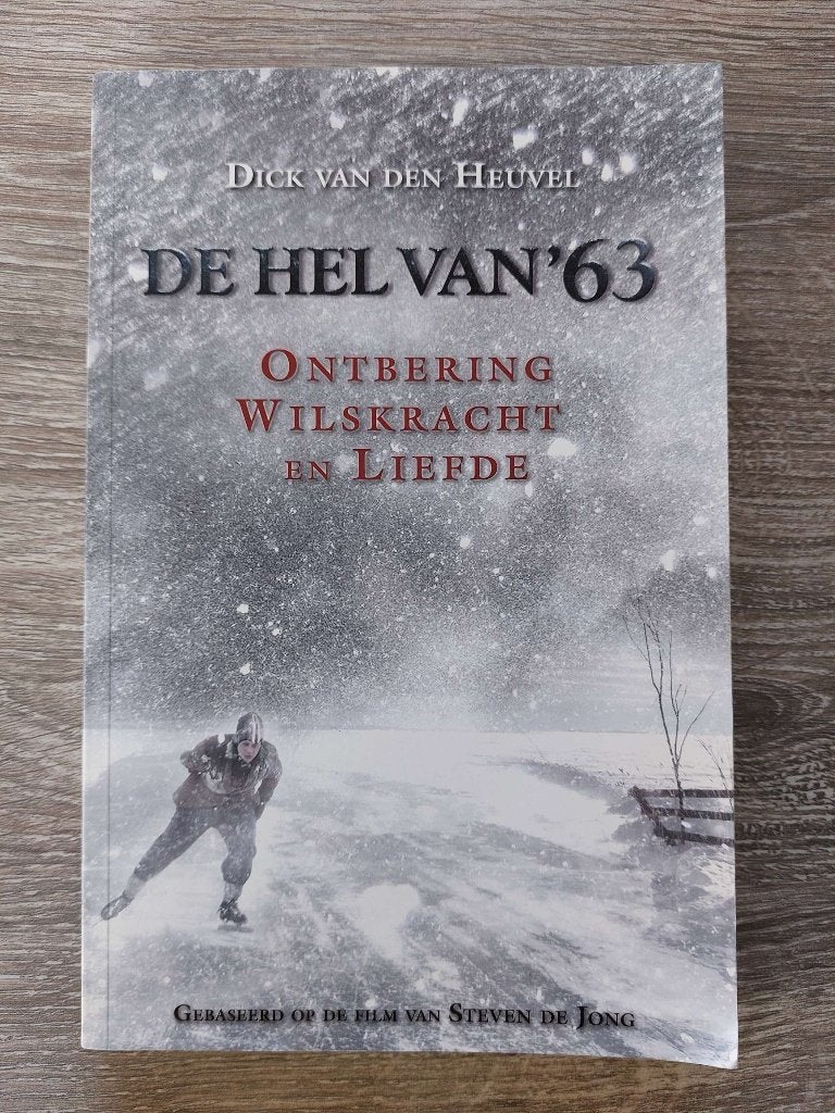 Dick van den Heuvel - De hel van '63, Boeken, Romans, Zo goed als nieuw, Ophalen of Verzenden