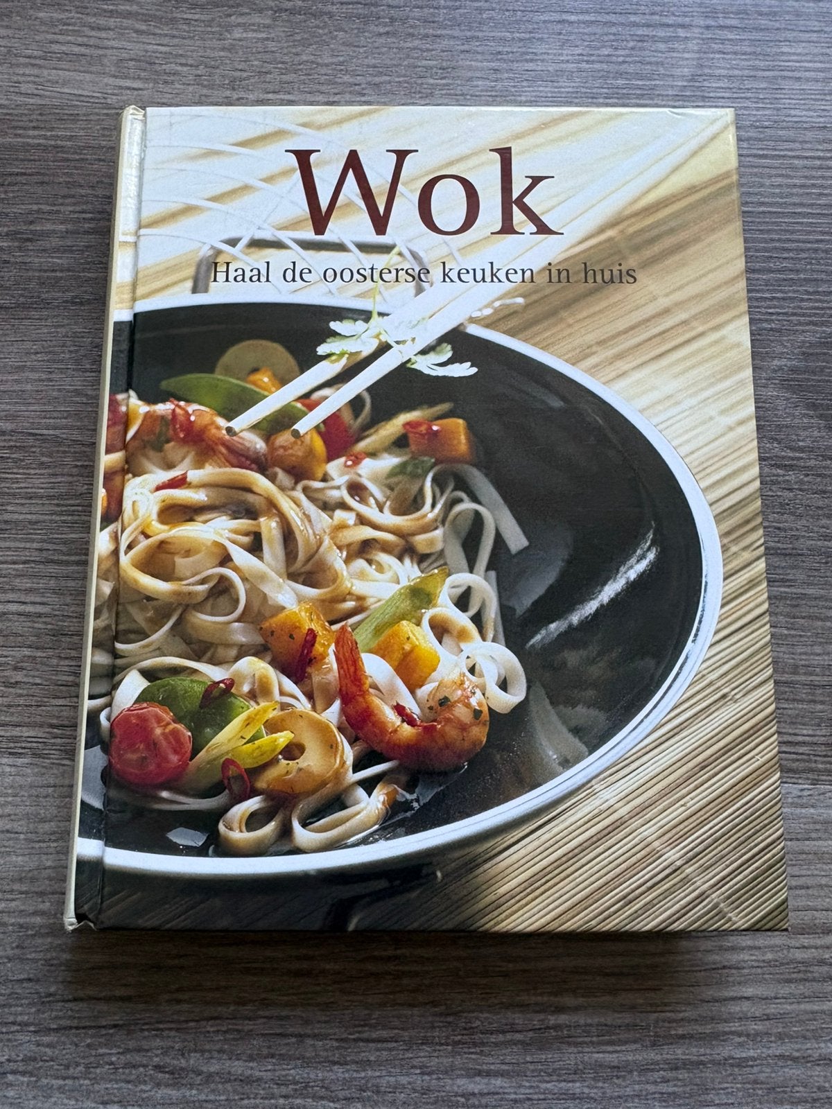 Wok haal de oosterse keuken in huis, Ophalen of Verzenden, Zo goed als nieuw, Azië en Oosters