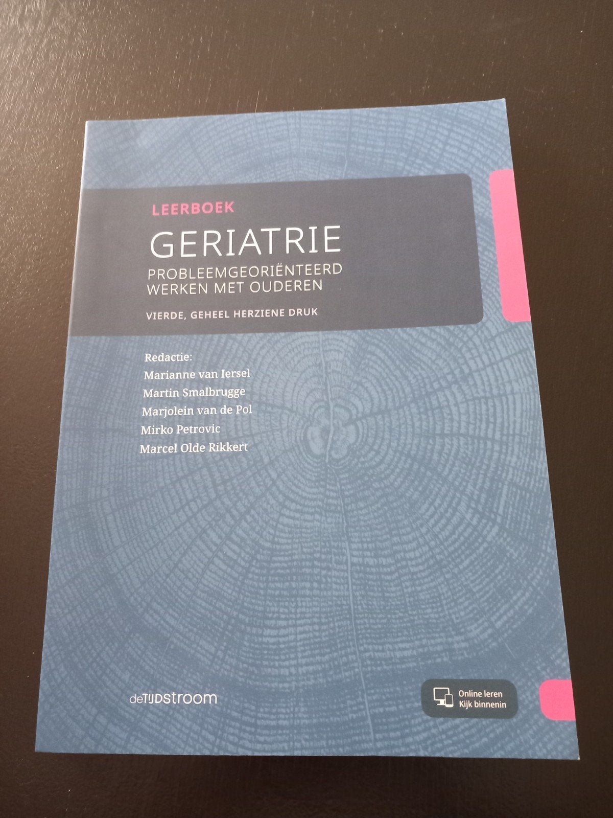 Leerboek Geriatrie: Probleemgeoriënteerd werken met ouderen, Zo goed als nieuw, Marianne van Iersel, Martin Smalbrugge, Marjolein van de Pol