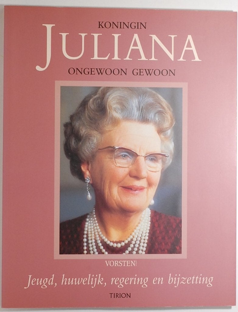 Koningin Juliana: Ongewoon Gewoon: boek over haar leven 2004, Verzenden, Zo goed als nieuw, Onbekend, Nederland