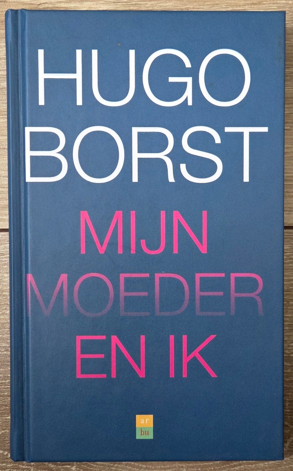 Hugo Borst - Mijn moeder en ik, Ophalen of Verzenden, Zo goed als nieuw, Hugo Borst, Overige