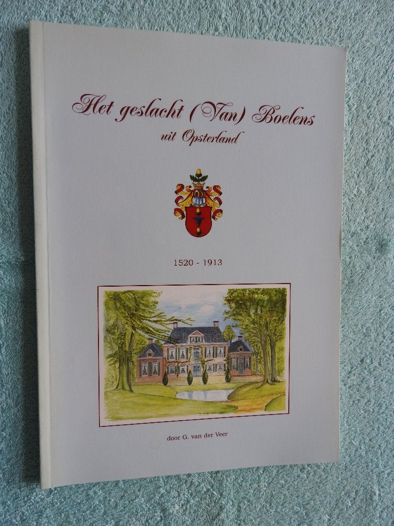 Het geslacht (Van) Boelens uit Opsterland 1520-1913, Ophalen of Verzenden, Zo goed als nieuw