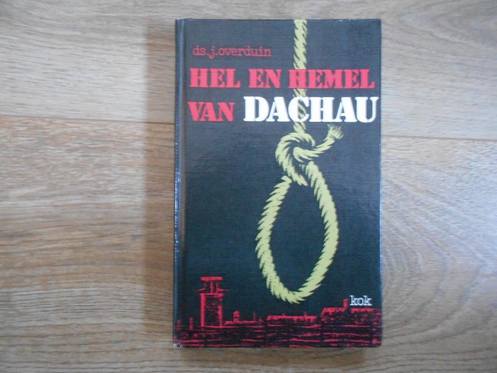 Ds. J. Overduin Hel en hemel van Dachau, Boeken, Ophalen of Verzenden, Tweede Wereldoorlog, Zo goed als nieuw, Overige onderwerpen