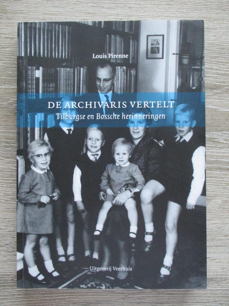 De archivaris vertelt; Tilburgse en Bossche herinneringen, Boeken, Ophalen of Verzenden, Gelezen