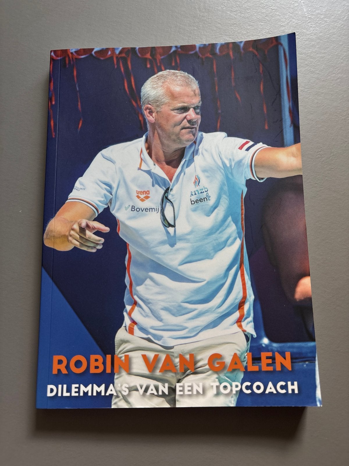 Robin van Galen - Dilemma's van een topcoach, Ophalen of Verzenden, Zo goed als nieuw, Nederland