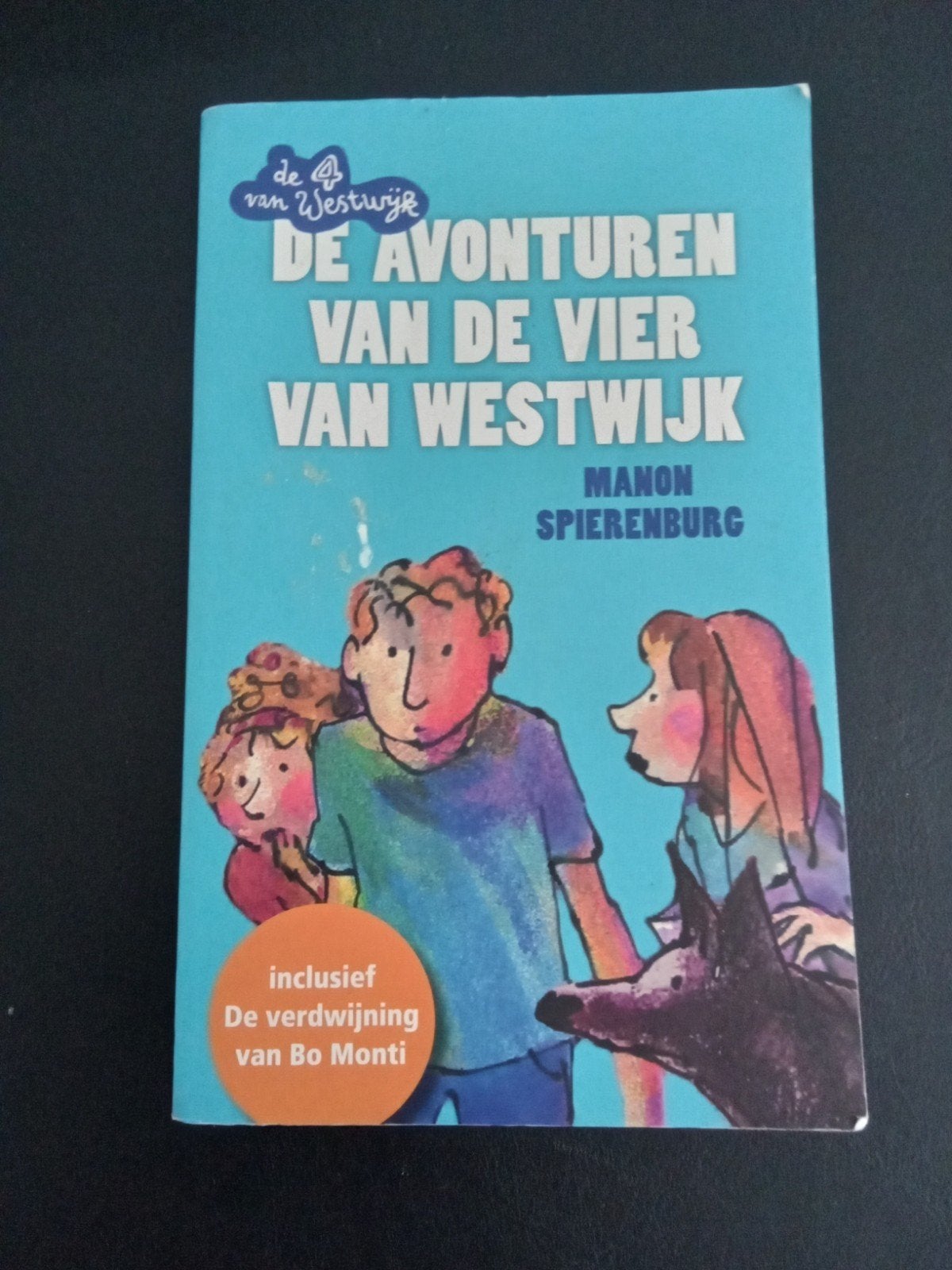 Manon Spierenburg - De avonturen van de Vier van Westwijk, Fictie algemeen, Ophalen of Verzenden, Zo goed als nieuw, Manon Spierenburg